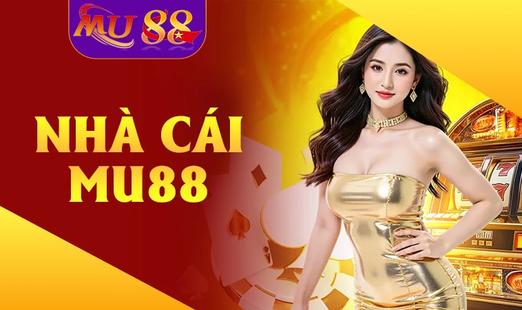 MU88 - Trang Chủ MU 88 - Nhà Cái Cá Cược Online Hàng Đầu Việt Nam