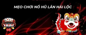 Bí Quyết Chơi Nổ Hũ Lân Hái Lộc Tại MU88 Săn Thưởng Khủng Nhanh